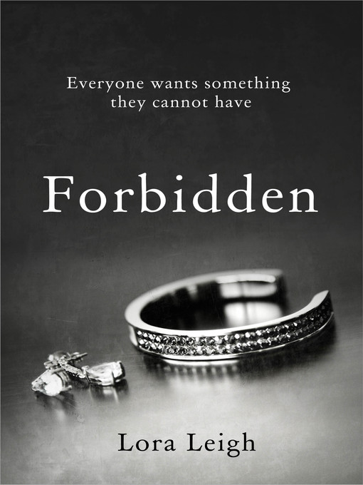 Title details for Forbidden by Lora Leigh - Available